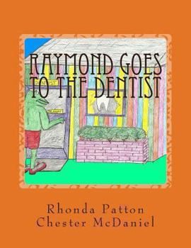 Paperback Raymond goes to the Dentist- Revised Book
