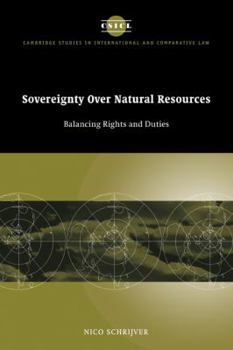 Paperback Sovereignty Over Natural Resources: Balancing Rights and Duties Book