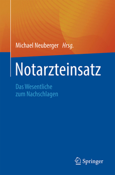 Paperback Notarzteinsatz: Das Wesentliche Zum Nachschlagen [German] Book