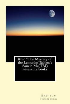 Paperback #37 "The Mystery of the Lemurian Tablets": Sam 'n Me(TM) adventure books Book