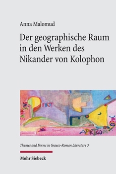 Hardcover Der Geographische Raum in Den Werken Des Nikander Von Kolophon [German] Book