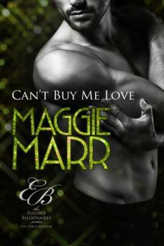 Paperback Can't Buy Me Love (The Eligible Billionaires) Book