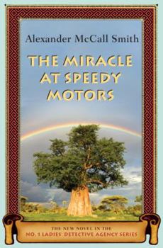 The Miracle at Speedy Motors - Book #9 of the No. 1 Ladies' Detective Agency