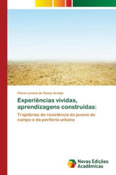 Paperback Experiências vividas, aprendizagens construídas [Portuguese] Book
