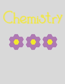 Chemistry Hexagonal Graph: Organic Chemistry | Paper Notebook | 102 pages | Hexagonal Graph and College Ruled | 8.5 x 11 inches (21,59 cm x 27,94 cm) | 1/4 inch Hexagons | Version 3