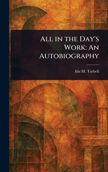 Hardcover All in the Day's Work: An Autobiography Book
