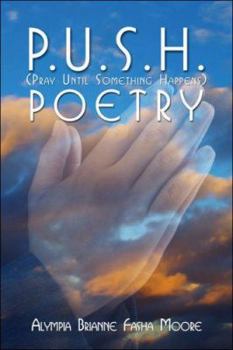 Paperback P.U.S.H. (Pray Until Something Happens) Poetry Book