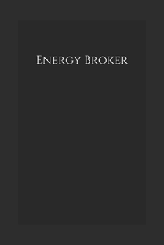 Paperback Energy Broker: Notebook Book