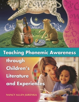Paperback Teaching Phonemic Awareness Through Children's Literature and Experiences Book