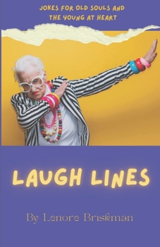 Paperback Laugh Lines: Jokes for Old Souls and the Young at Heart Book