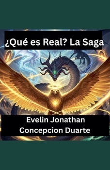Paperback ¿Qué es Real? La Saga [Spanish] Book