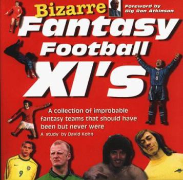 Paperback Bizarre Fantasy Football XI's Book