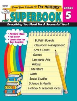 Paperback The Mailbox Superbook, Grade 5: Your Complete Resource for an Entire Year of Fifth-Grade Success Book