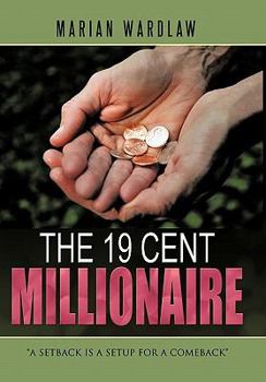 Paperback The 19 Cent Millionaire Book