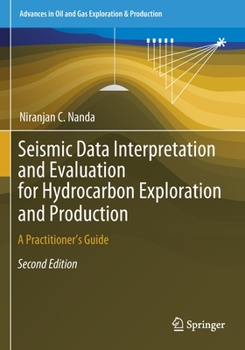 Paperback Seismic Data Interpretation and Evaluation for Hydrocarbon Exploration and Production: A Practitioner's Guide Book