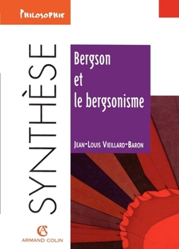 Bergson et le bergsonisme