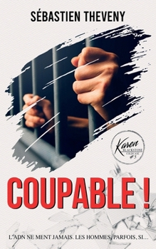 Paperback Coupable !: Thriller [French] Book