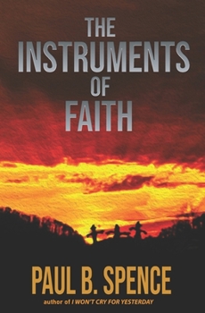 Paperback The Instruments of Faith Book