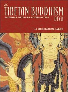 Cards The Tibetan Buddhism Deck: Buddhas, Deities, and Bodhisattvas - 30 Meditation Cards Book