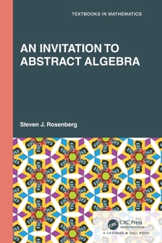 Paperback An Invitation to Abstract Algebra Book