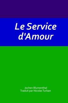 Paperback Le Service d'Amour [French] Book