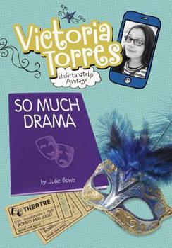 So Much Drama - Book  of the Victoria Torres, Unfortunately Average