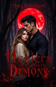 Healers Don't Date Demons (Book 7 Camp Spellbound) (Camp Spellbound (Urban Edition))