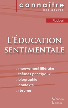 Fiche de lecture L'?ducation sentimentale de Gustave Flaubert (Analyse litt?raire de r?f?rence et r?sum? complet)