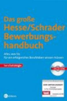 Paperback Das groÃŸe Hesse/Schrader Bewerbungshandbuch: Alles, was Sie für ein erfolgreiches Berufsleben wissen müssen [German] Book