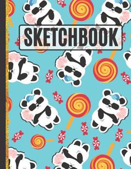 Paperback Sketchbook: Kids Sketchbook with Pandas and Candy to Practice Sketching and Drawing Book