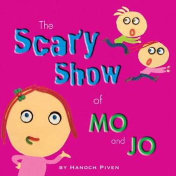 Hardcover The Scary Show of Mo and Jo Book