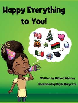 Hardcover Happy Everything to You: A Celebration of Culture Book