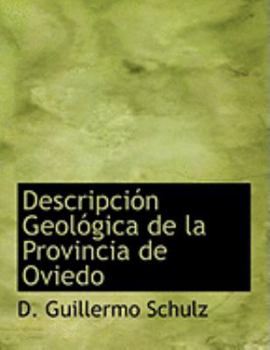 Descripcia N Geola Gica de la Provincia de Oviedo