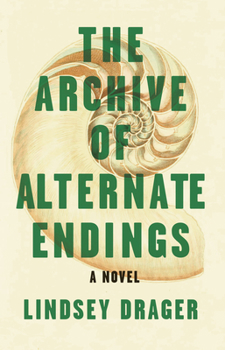 Paperback The Archive of Alternate Endings Book