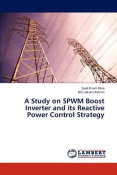 Paperback A Study on Spwm Boost Inverter and Its Reactive Power Control Strategy Book