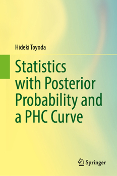 Hardcover Statistics with Posterior Probability and a Phc Curve Book