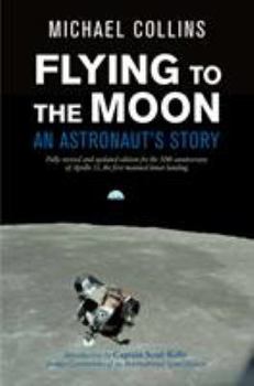 Hardcover Flying to the Moon: An Astronaut's Story Book