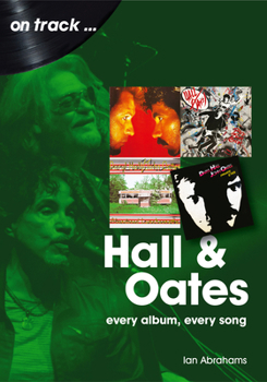 Paperback Hall and Oates: Every Album Every Song Book