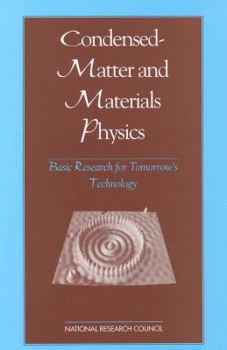 Paperback Condensed-Matter and Materials Physics: Basic Research for Tomorrow's Technology Book