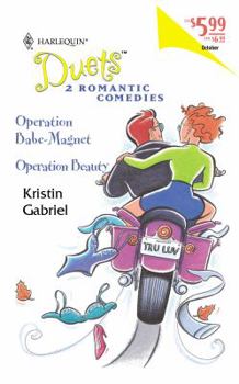 Operation Babe-Magnet / Operation Beauty (Harlequin Duets, #61) - Book  of the Kane Family