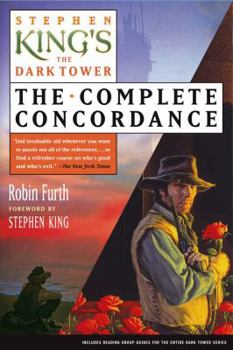 Paperback Stephen King's the Dark Tower: The Complete Concordance Book