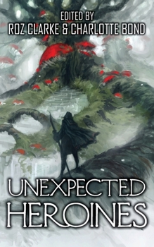 Paperback Unexpected Heroines Book