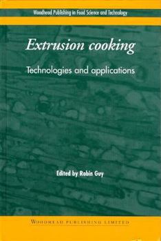 Hardcover Extrusion Cooking: Technologies and Applications Book