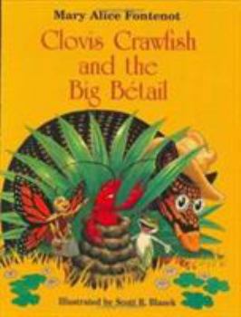 Hardcover Clovis Crawfish and the Big Bétail Book