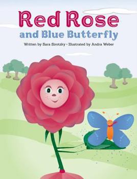 Hardcover Red Rose and Blue Butterfly (Mom's Choice Awards Recipient) Book