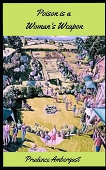 Paperback Poison Is a Woman's Weapon Book