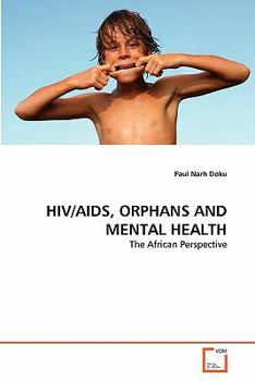 Paperback Hiv/Aids, Orphans and Mental Health Book