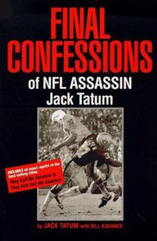 Hardcover Final Confessions of NFL Assassin Jack Tatum Book