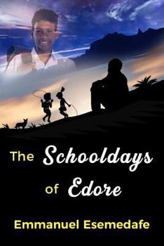 Paperback The Schooldays of Edore Book