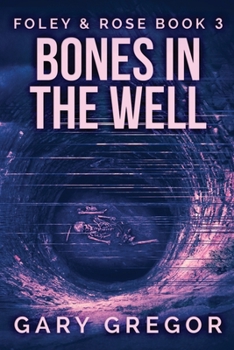 Paperback Bones In The Well [Large Print] Book